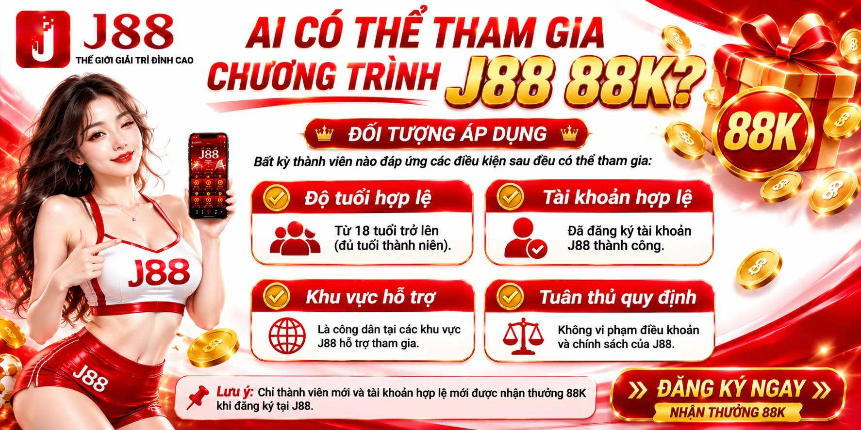 J88 Nhận 88K Khi Đăng Ký – Điều Kiện Áp Dụng 1 Ai có thể tham gia chương trình J88 88K?